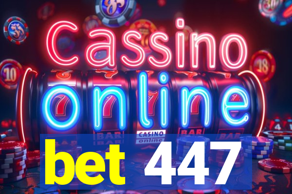 bet 447